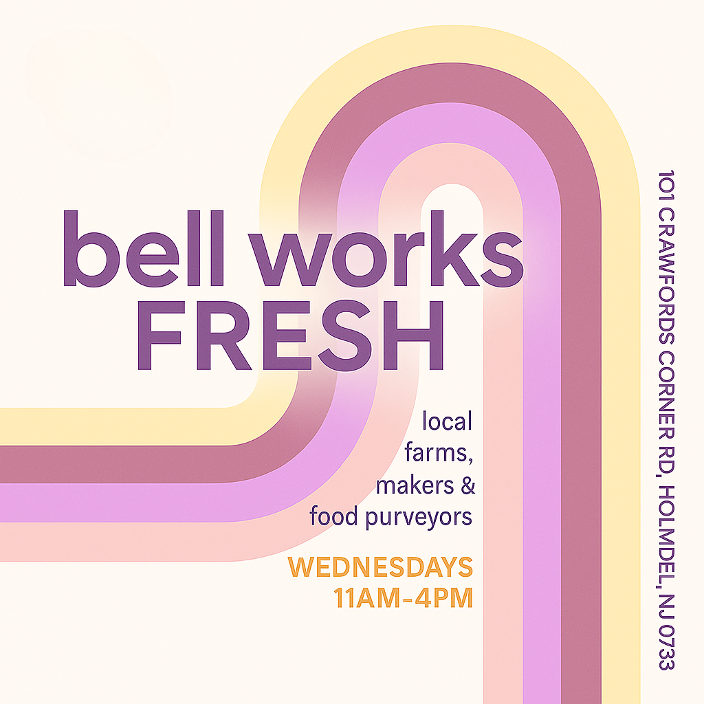 2026 Bell Works FRESH Wednesday Farmers & Makers Market